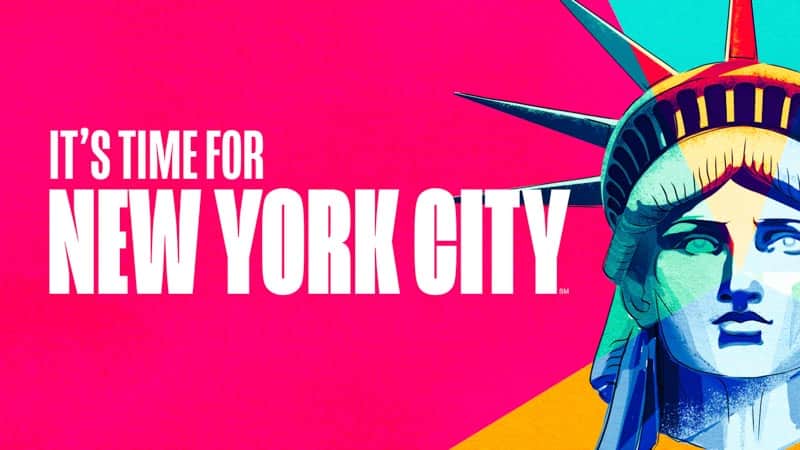 NYC & Company Launches Next Phase Of  “It’s Time For New York City” Global Tourism Recovery Campaign